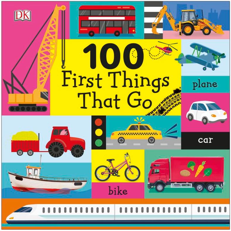 100 First Things That Go Board Book