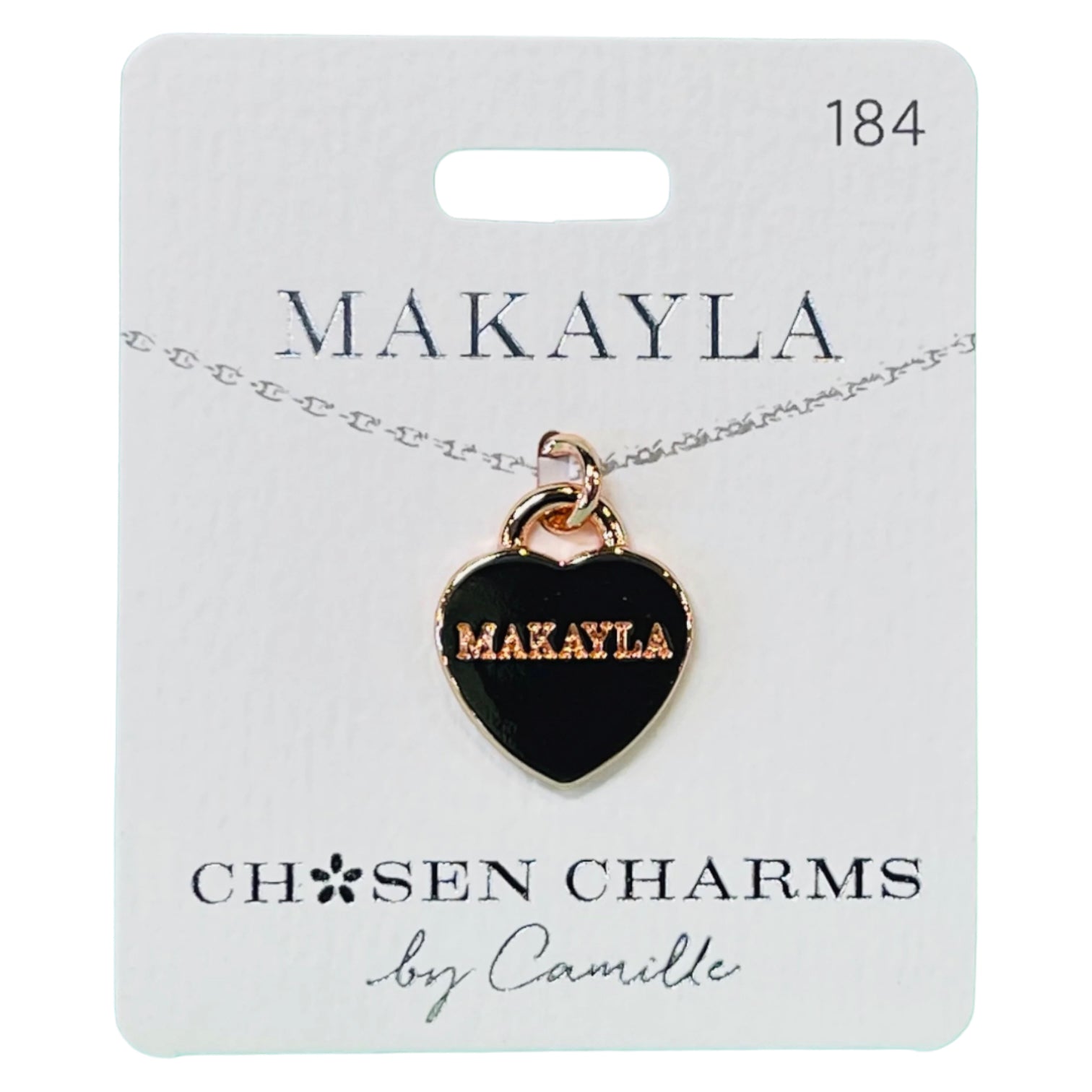 MAKAYLA  Chosen Charms