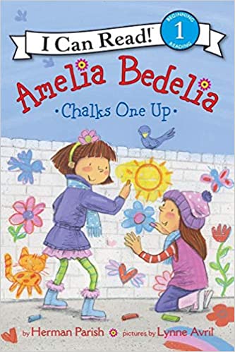 Amelia Bedelia Chalks One Up (I Can Read! 1)
