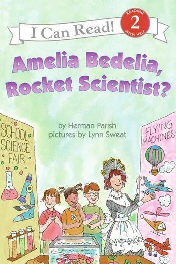 Amelia Bedelia, Rocket Scientist? (I Can Read 2)