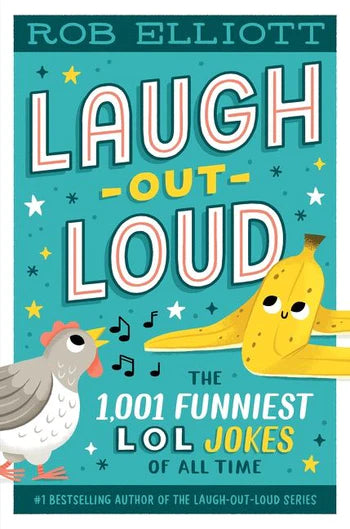 Laugh-Out-Loud: The 1,001 Funniest LOL Jokes