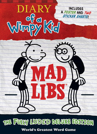 Diary of a Wimpy Kid Mad Libs: Fully Loded Deluxe Edition