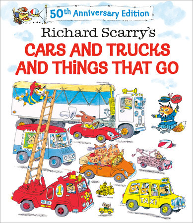 Richard Scarry's Cars and Trucks and Things That Go Hardcover Book