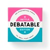 Debatable: Battle Edition