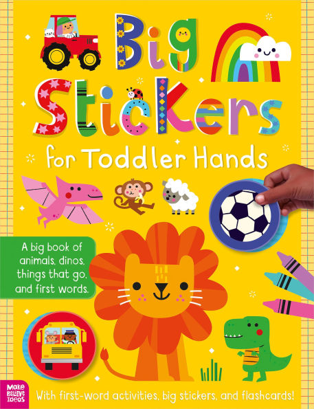 Big Stickers for Toddler Hands- Everything