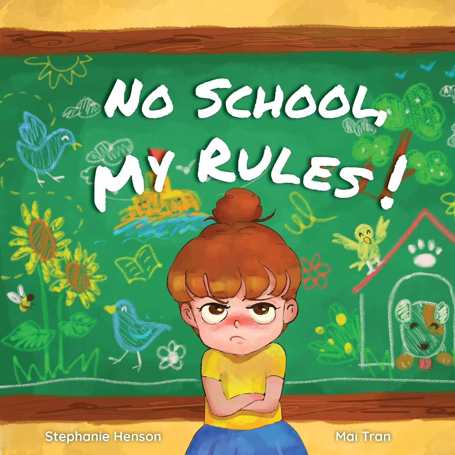 No School! My Rules! Book
