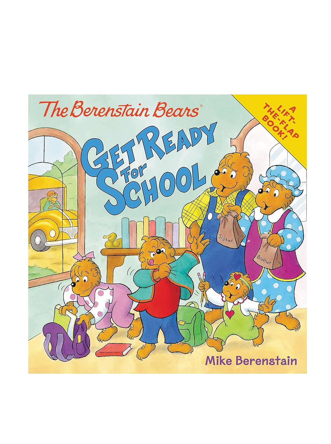 The Berenstain Bears Get Ready for School