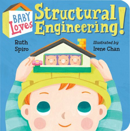 Baby Loves Structural Engineering
