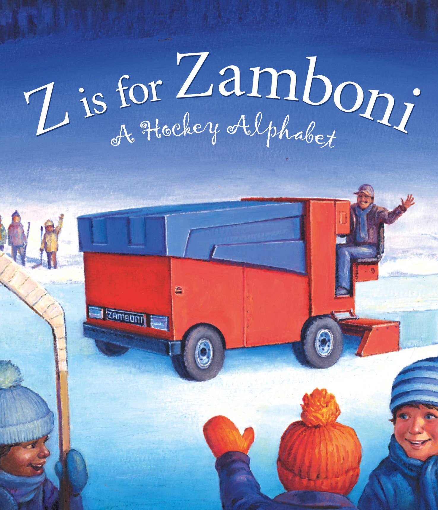 Z is for Zamboni: A Hockey board book