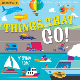 INDESTRUCTIBLES- Things That Go!