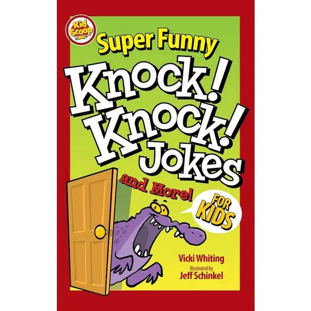 Super Funny Knock-Knock Jokes for Kids Book