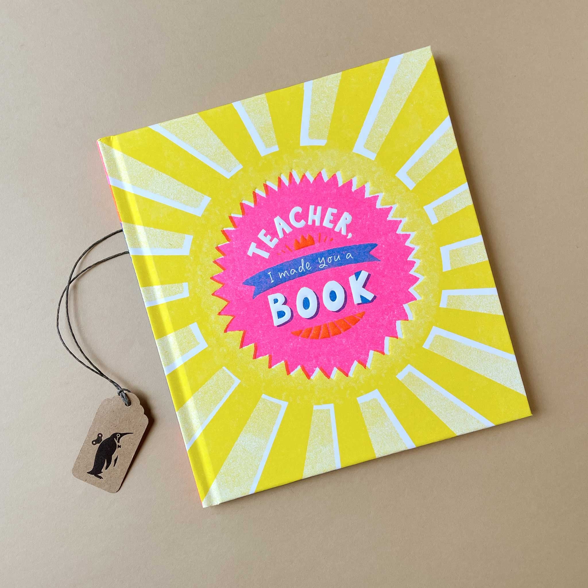 Teacher I Made You a Book