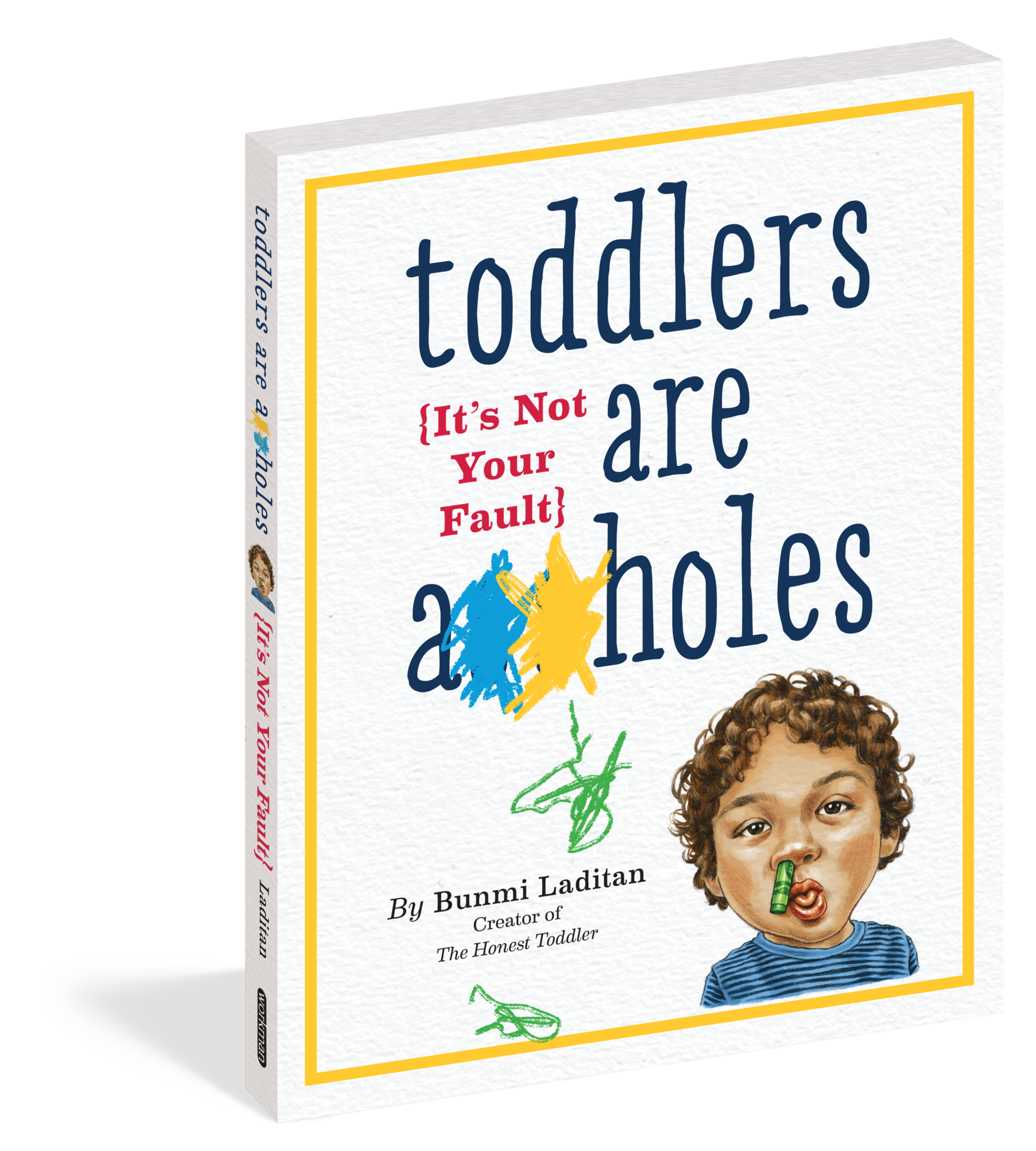 Toddlers are A**holes