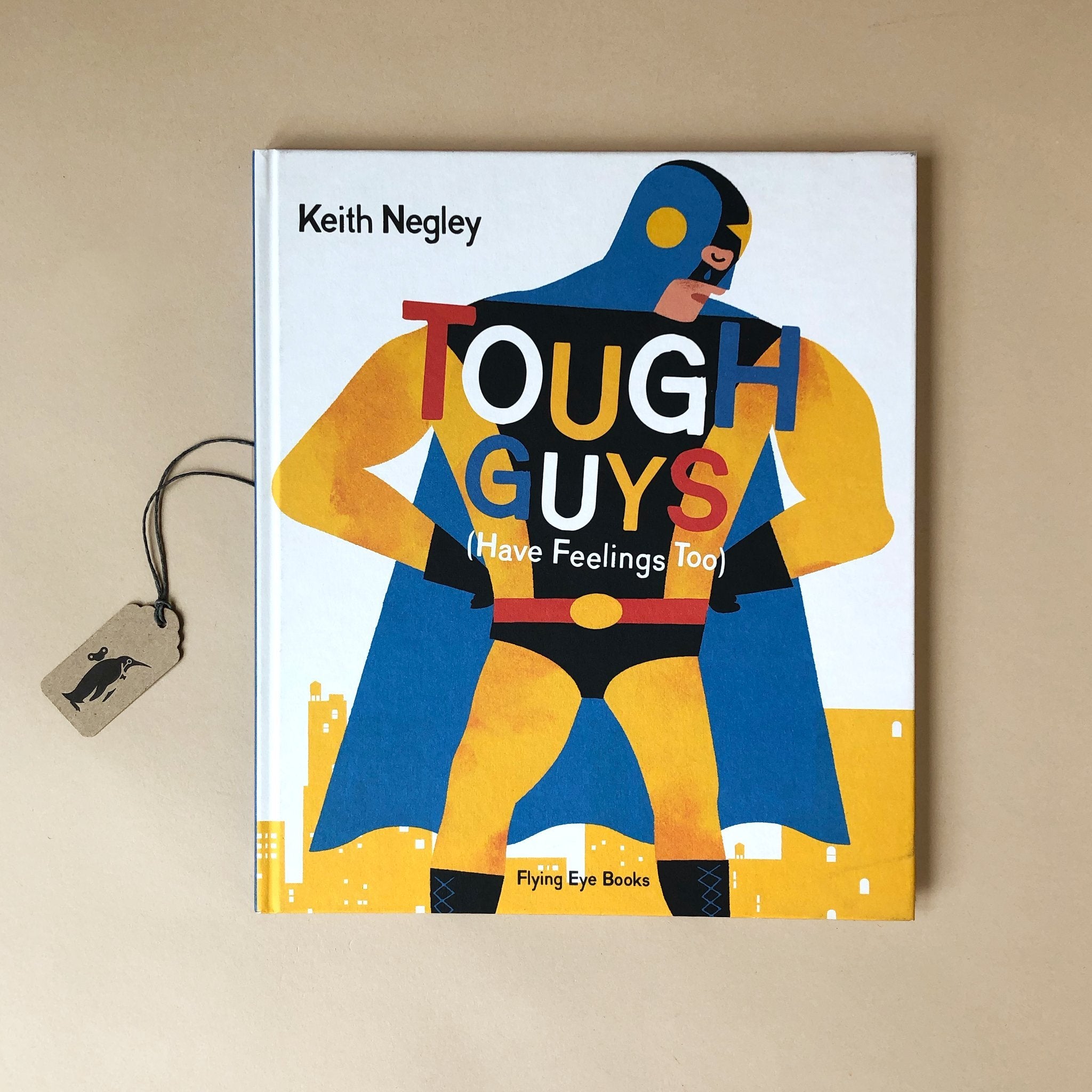 Tough Guys Have Feelings Too Book